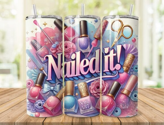 Nailed It 20 oz tumbler with manicure-themed designs, perfect for nail lovers.