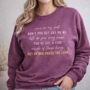 Praise the lord worship lyric sweatshirt design