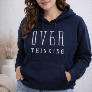 Overthinking quote hoodie design